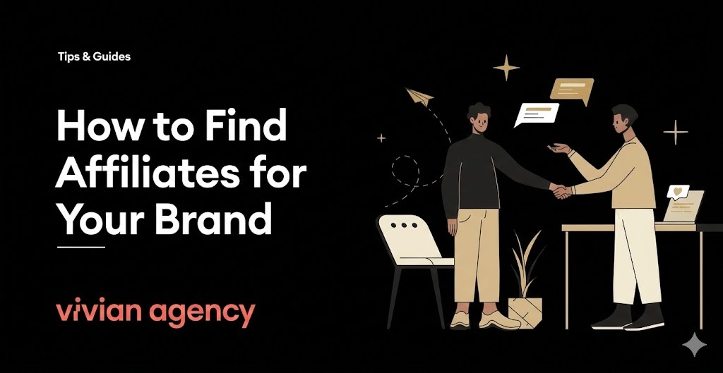 How to Find Affiliates for Your Brand